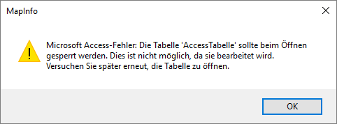 Formate_Import_Datei_öffnen_Access_Hinweis_Zugriffskonflikt_MapInfo_3